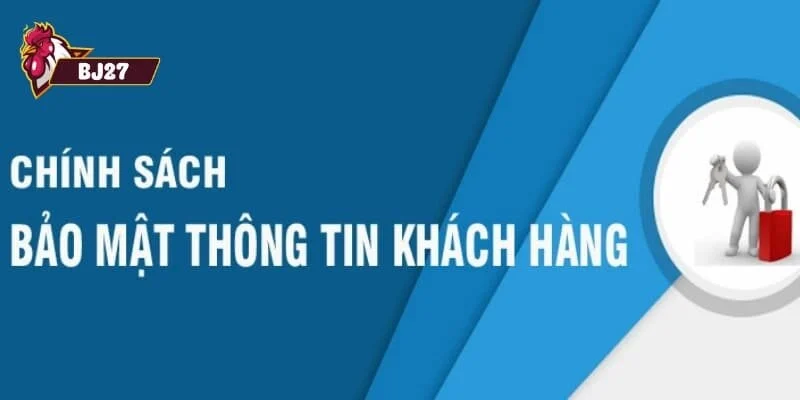 Chính sách bảo mật Chính sách bảo mật