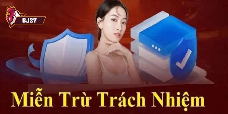 Miễn trừ trách nhiệm Miễn trừ trách nhiệm